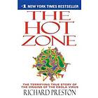 The Hot Zone: Terrifying True Story of the Origins Ebola Virus Engelska Trade Paper