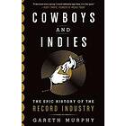 Cowboys and Indies Engelska Hardback