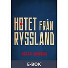 Hotet från Ryssland Svenska EBook