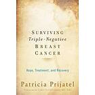 Surviving Triple-Negative Breast Cancer Engelska EBook