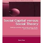 Social Capital Versus Theory Engelska Paperback / softback