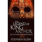 The Legend of King Arthur: Captivating Story Arthur Engelska Trade Paper