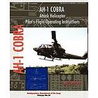 AH-1 Cobra Attack Helicopter Pilot's Flight Operating Instructions Engelska Paperback / softback