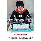 The Chinese Typewriter Engelska Hardback