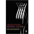Understanding Material Culture Engelska Hardback