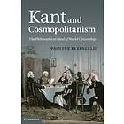 Kant and Cosmopolitanism Engelska Hardback