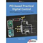 PID-based Practical Digital Control with Raspberry Pi and Arduino Uno Engelska EBook