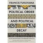 Political Order and Decay Engelska EBook