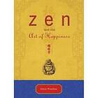 ZEN and the Art of Happiness Engelska Hardback