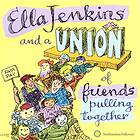 Jenkins Ella: Ella Jenkins & A Union Of Friends CD