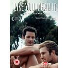 Like You Mean It (UK-import) DVD