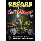 Carl Palmer: Decade Celebrating The Music Of ELP (UK-import) DVD