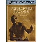 Unforgivable Blackness: The Rise And Fall Of Jack Johnson DVD