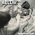 Rellik: Remember The Future LP