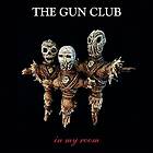 Gun Club: In My Room LP