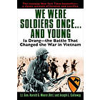 We Were Soldiers Once...and Young: Ia Drang The Battle That Changed the War in Vietnam Engelska Trade Paper