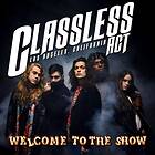 Classless Act Welcome To The Show CD