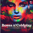 Bossa N' Coldplay LP