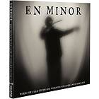 En Minor: When The Cold Truth Has Worn It's Miserable Welcome Out CD