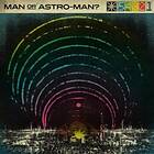Man Or Astroman: Defcon 5...4...3...2...1