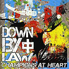 Down By Law: Champions At Heart