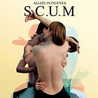 S.C.U.M: Again Into Eyes