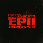 Power Glove: EP II