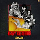 Arre! Arre!: Heavy Breathing EP