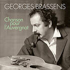 Brassens Georges: Chanson Pour Lauvergnat