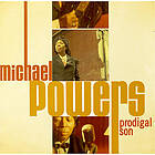 Powers Michael: Prodigal Son