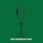 Ingman Nick: Big Beat