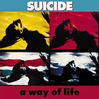 Suicide: A Way Of Life CD