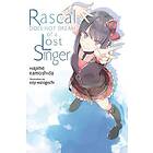 Hajime Kamoshida, Keji Mizoguchi: Rascal Does Not Dream of a Lost Singer (light novel)