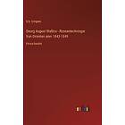 Georg August Wallins Reseanteckningar fran Orienten aren 1843-1849 Svenska Hardback