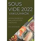 Sous Vide Vakuumkoek 2022 Svenska Paperback / softback