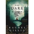 Rachel Gillig: One Dark Window