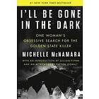 I'Ll Be Gone In The Dark Engelska Hardback