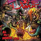 Raven: All Hell's Breaking Loose CD