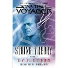 Heather Jarman: Star Trek: Voyager: String Theory #3: Evolution: Evolution