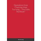 Quotations from Chairman Mao Tse-tung Engelska Paperback / softback