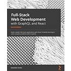 Full-Stack Web Development with GraphQL and React Engelska Paperback / softback