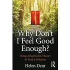 Why Don't I Feel Good Enough? Engelska Paperback / softback