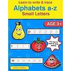 Sachin Sachdeva: Learn to Write & Trace Alphabets a-z: Small Letters