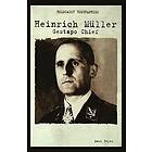 Mark Beyer: Heinrich Muller: Gestapo Chief