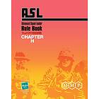 Advanced Squad Leader (ASL): Pocket Chapter H