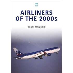 Gerry Manning: Airliners of the 2000s