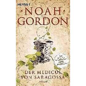 Noah Gordon: Der Medicus von Saragossa