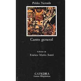 Pablo Neruda: Canto General