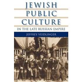 Jeffrey Veidlinger: Jewish Public Culture in the Late Russian Empire