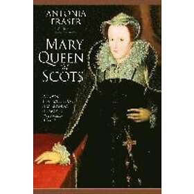 Antonia Fraser: Mary Queen of Scots